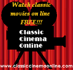Watch Classic Movies Free at www.classiccinemaonline.com